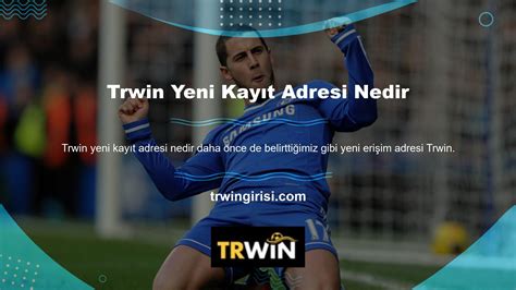 Trwin Yeni Adresi Ne Oldu